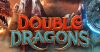 Double Dragons